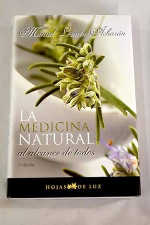 Imagen del vendedor de La medicina natural "al alcance de todos" a la venta por Alcan Libros