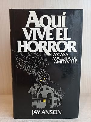 Imagen del vendedor de Aqu vive el horror. La casa maldita de Amityville. Jay Anson. Crculo de lectores, 1979. a la venta por Bibliomania