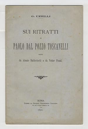 Imagen del vendedor de Sui ritratti di Paolo Del Pozzo Toscanelli fatti da Alessio Baldovinetti e da Vettor Pisani. a la venta por Libreria Oreste Gozzini snc