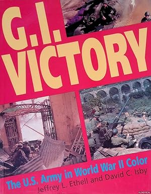 Immagine del venditore per G.I. Victory: The US Army in World War II Color venduto da Klondyke