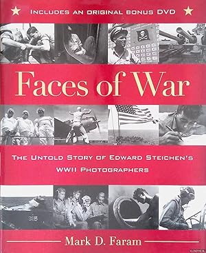 Seller image for Faces of War: The Untold Story of Edward Steichen's WWII Photographers + DVD for sale by Klondyke