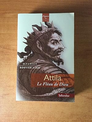 Seller image for ATTILA LE FLEAU DE DIEU for sale by KEMOLA