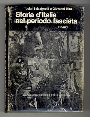 Bild des Verkufers fr Storia d'Italia nel periodo fascista. Nuova edizione. zum Verkauf von Libreria Oreste Gozzini snc