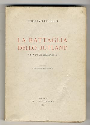 La battaglia dello Jutland vista da un economista. Seconda edizione.