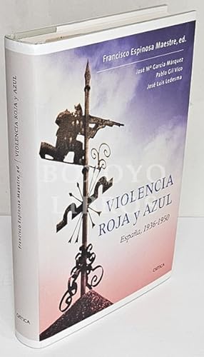 Violencia roja y azul. España, 1936-1950