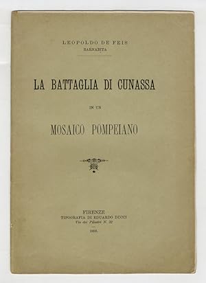 Bild des Verkufers fr La battaglia di Cunassa in un mosaico pompeiano. zum Verkauf von Libreria Oreste Gozzini snc