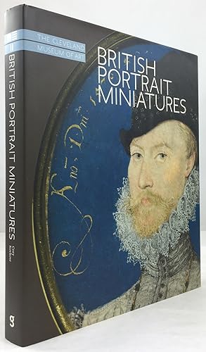 Image du vendeur pour British Portrait Miniatures. The Cleveland Museum of Art. mis en vente par Antiquariat Heiner Henke