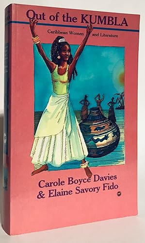 Image du vendeur pour Out of the Kumbla. Womanist Perspectives on Caribbean Literature. mis en vente par Thomas Dorn, ABAA