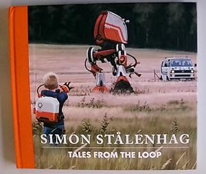 Seller image for Tales from the Loop for sale by Berliner Bchertisch eG