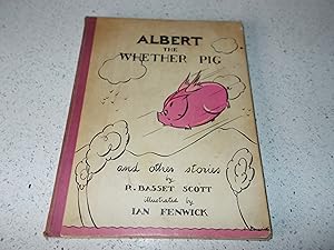 Imagen del vendedor de ALBERT THE WHETHER PIG a la venta por ROWENA CHILDS