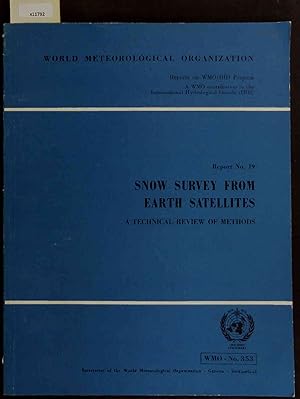 Seller image for Snow Survey from Earth Satellites. A Technical Review of Methods. No. 353 for sale by Antiquariat Bookfarm
