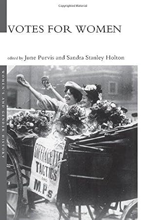 Imagen del vendedor de Votes For Women (Women's and Gender History) a la venta por WeBuyBooks