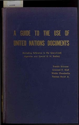 Bild des Verkufers fr A Guide to the Use of United Nations Documents. zum Verkauf von Antiquariat Bookfarm