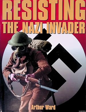 Imagen del vendedor de Resisting the Nazi Invader a la venta por Klondyke