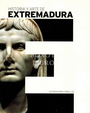 Historia y arte de Extremadura
