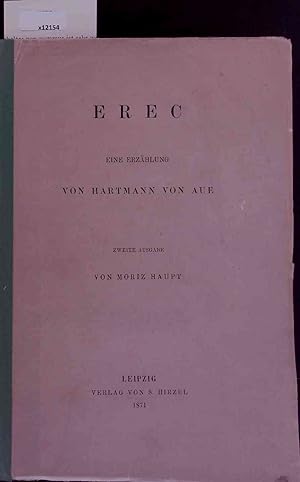 Bild des Verkufers fr Erec eine Erzhlung von Hartmann von Aue. Zweite Ausgabe zum Verkauf von Antiquariat Bookfarm