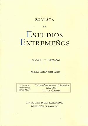Extremadura durante la II República (1931-1936). Actas del Congreso (X Encuentro Historiográfico ...