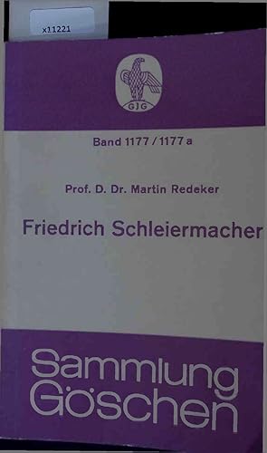 Seller image for Friedrich Schleiermacher. Leben und Werk (1768 bis 1834). Band 1177-1177 a for sale by Antiquariat Bookfarm