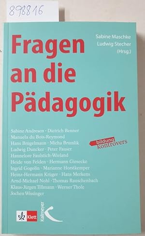 Immagine del venditore per Fragen an die Pdagogik. (= Bildung kontrovers) venduto da Versand-Antiquariat Konrad von Agris e.K.