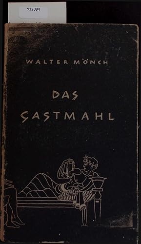 Bild des Verkufers fr Das Gastmahl. Begegnungen abendlndischer Dichter und Philosophen. zum Verkauf von Antiquariat Bookfarm