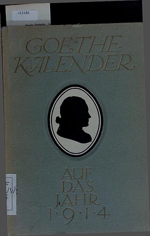 Immagine del venditore per Goethe-Kalender. Auf das Jahr 1914 venduto da Antiquariat Bookfarm