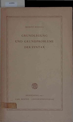 Bild des Verkufers fr Grundlegung und Grundprobleme der Syntax. zum Verkauf von Antiquariat Bookfarm