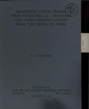 Imagen del vendedor de Palaezoic Coral Faunas from Venezuela, II. Devonian and Carboniferous Corals from the Sierra de Perija. Vol. 23 - No. 4 a la venta por Antiquariat Bookfarm