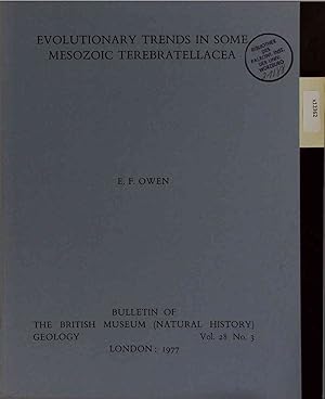 Bild des Verkufers fr Evolutionary Trends in Some Mesozoic Terebratellacea. Bulletin of The British Museum (Natural History) Geology Vol. 28, No. 3 zum Verkauf von Antiquariat Bookfarm
