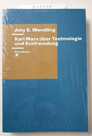 Image du vendeur pour Karl Marx ber Technologie und Entfremdung (Theorie) : mis en vente par Versand-Antiquariat Konrad von Agris e.K.