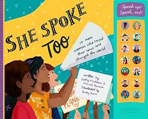 Seller image for She Spoke Too : 14 More Women Who Raised Their Voices and Changed the World for sale by GreatBookPrices