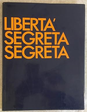 Liberta' Segreta Segreta.