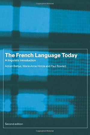 Seller image for The French Language Today: A Linguistic Introduction for sale by WeBuyBooks