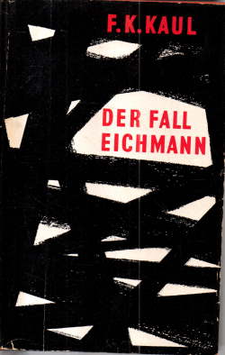 Der Fall Eichmann.