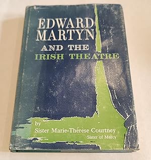 Bild des Verkufers fr Edward Martyn and The Irish Theatre zum Verkauf von The Bookstore