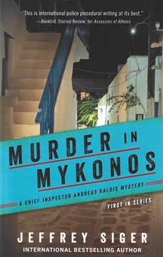 Murder in Mykonos: A Chief Insprctor Andreas Kaldis Mystery
