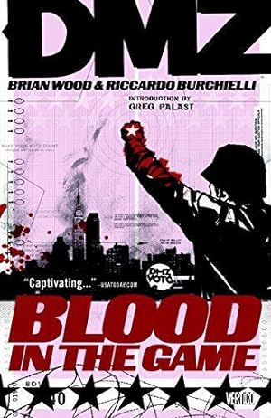 Bild des Verkufers fr DMZ Vol. 6: Blood in the Game zum Verkauf von WeBuyBooks