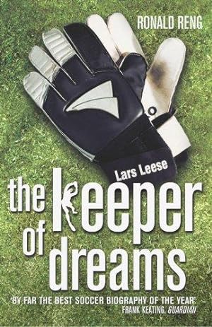 Seller image for Keeper Of Dreams: One Man's Controversial Story of Life in the English Premiership for sale by WeBuyBooks