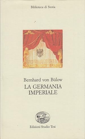 Imagen del vendedor de La Germania imperiale a la venta por Arca dei libri di Lorenzo Casi