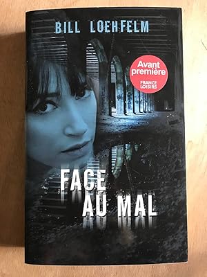 Image du vendeur pour Face au mal mis en vente par Dmons et Merveilles