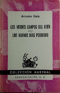 LOS VERDES CAMPOS DEL EDÉN ; LOS BUENOS DÍAS PERDIDOS