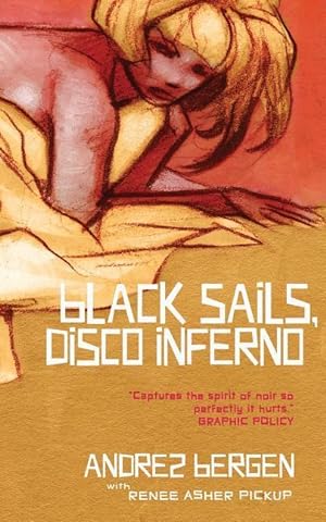 Bild des Verkufers fr Black Sails, Disco Inferno zum Verkauf von moluna