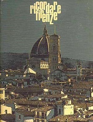 Image du vendeur pour Ricordare Firenze mis en vente par Libreria della Spada online