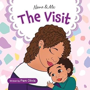 Imagen del vendedor de Nana & Me: The Visit (Determined Toddler) a la venta por moluna