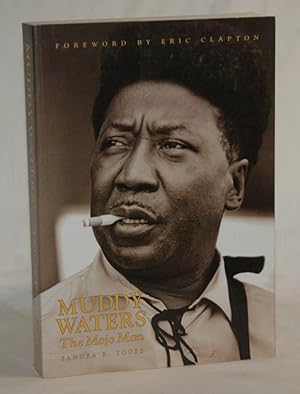 Seller image for Muddy Waters: The Mojo Man for sale by Muhresell