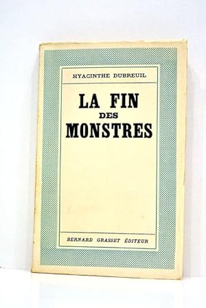 Seller image for La fin des monstres. for sale by ltimo Captulo S.L.