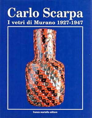 I vetri di Murano. 1927 - 1947. A cura di Marina Barovier. Con un saggio di Rosa Barovier Mentast...