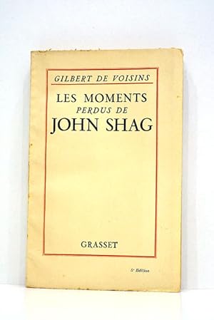 Seller image for Les moments perdus de John Shag. for sale by ltimo Captulo S.L.