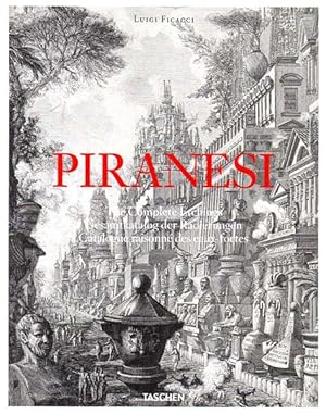 Imagen del vendedor de Giovanni Battista Piranesi. The Complete Etchings / Gesamtkatalog der Radierungen / Catalogue raisonne des eaux-fortes. a la venta por Antiquariat Querido - Frank Hermann