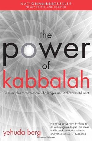 Bild des Verkufers fr Power of Kabbalah: 13 Principles to Overcome Challenges & Achieve Fulfillment zum Verkauf von WeBuyBooks