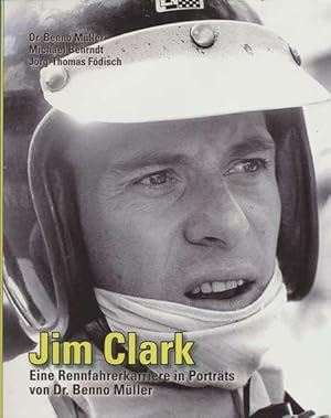Imagen del vendedor de Jim Clark. Eine Rennfahrerkarriere in Portrts von Dr. Benno Mller. a la venta por ANTIQUARIAT ERDLEN
